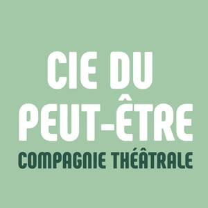 Compagnie du Peut Etre